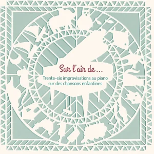 Sur l'air de …